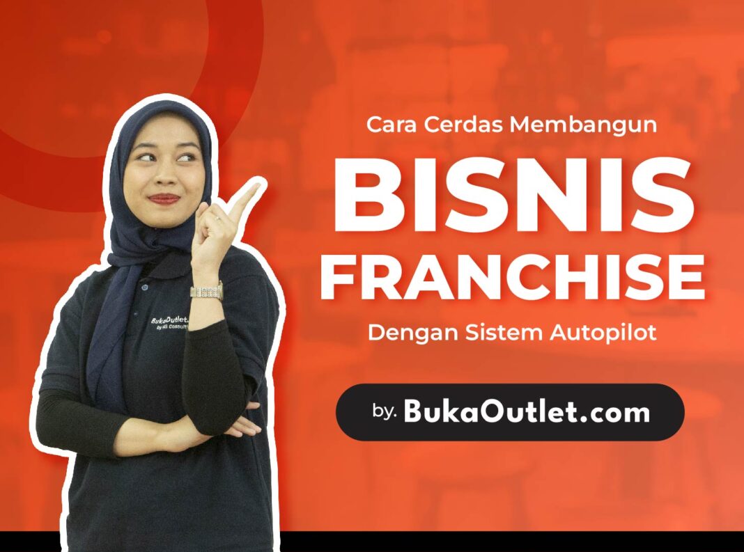 Keuntungan Memulai Bisnis Franchise
