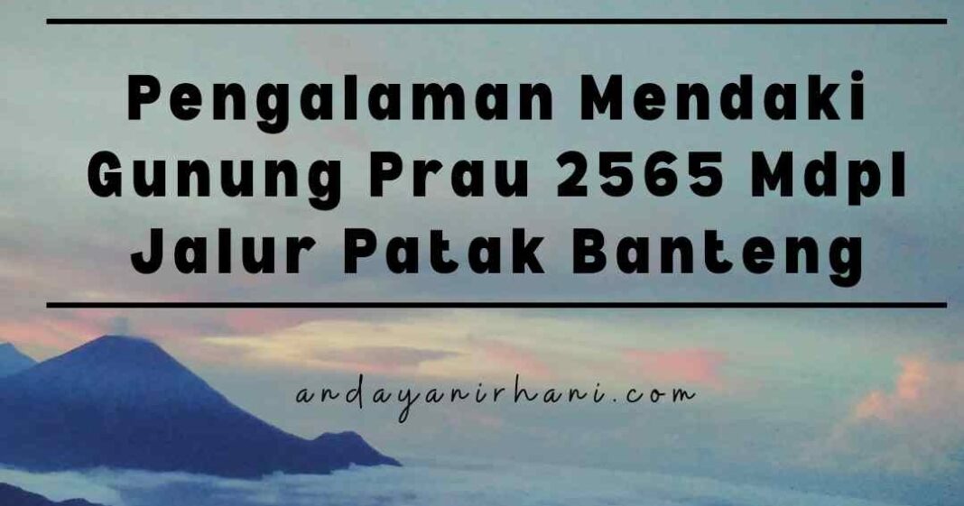 Mengajak Anak Cowok Hiking Pertama Kali? Ini Tips Hebat Tanpa Drama